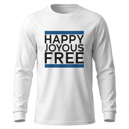 Joyous Free Premium Sober Apparel | Long-sleeve White