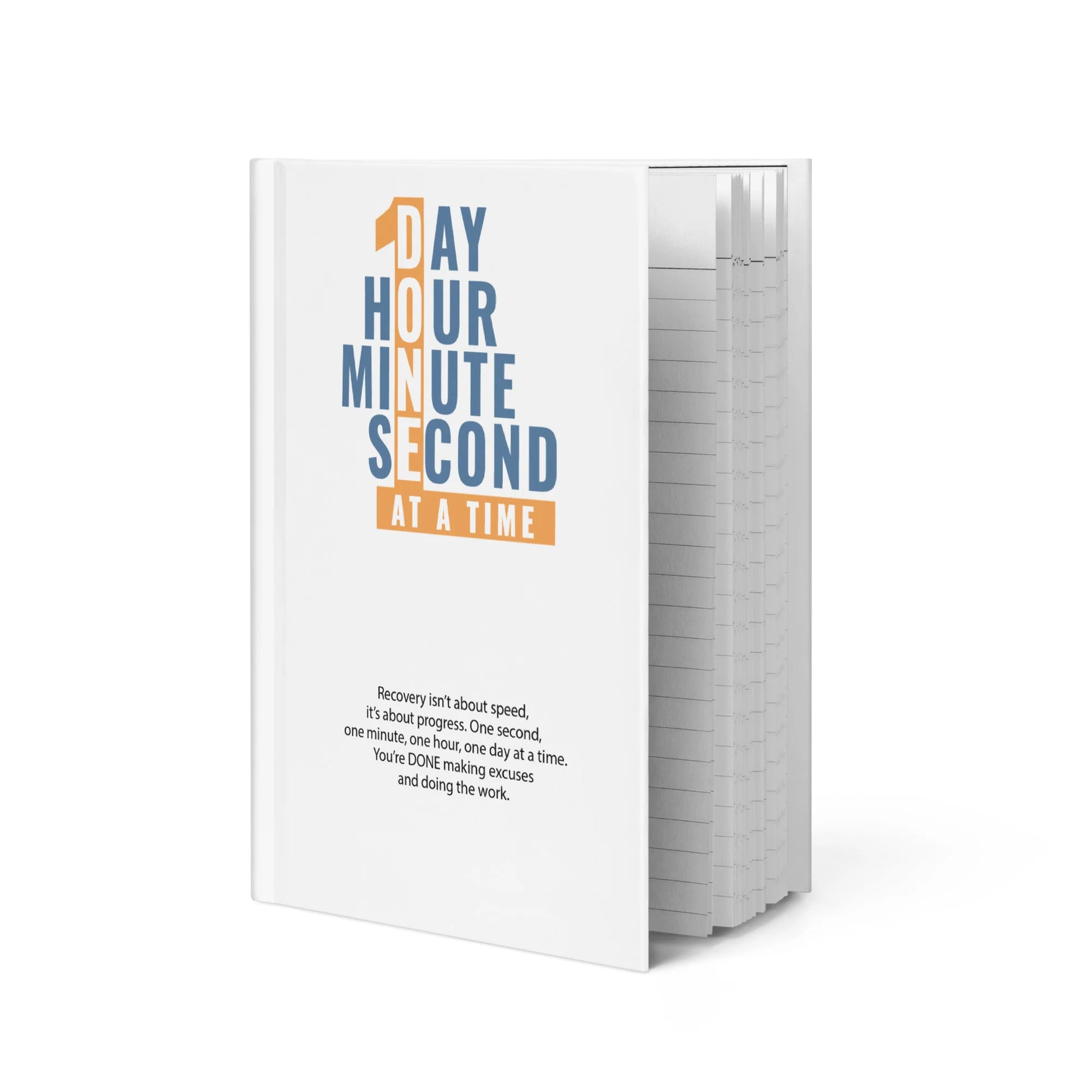 1 Day Hour Minute Second At A Time Sobriety Gifts Journal