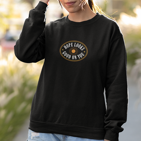 Hope Looks Good On You Premium Sober Apparel