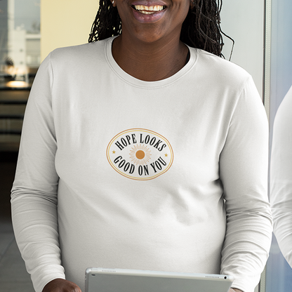 Hope Looks Good On You Premium Sober Apparel