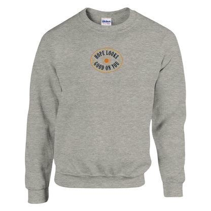 Hope Looks Good On You Premium Sober Apparel