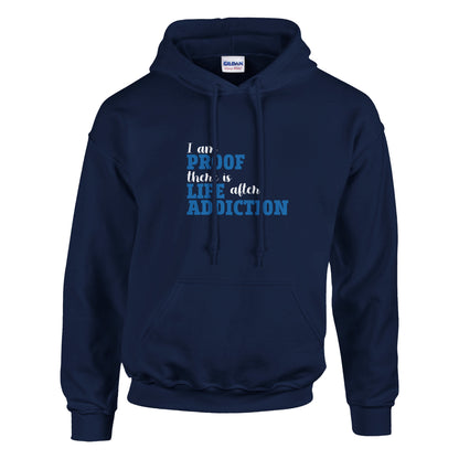 I Am Proof There Is Life After Addiction Premium Sober Apparel