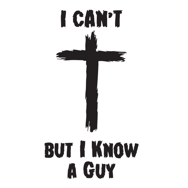 I Can't But I Know A Guy Premium Sober Apparel Design