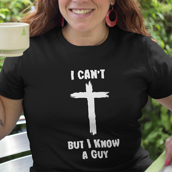 I Can't But I Know A Guy Premium Sober Apparel T-shirt Black