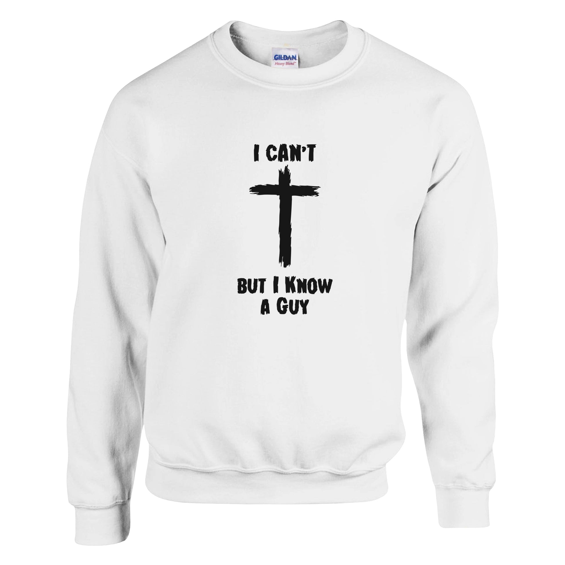 I Can't But I Know A Guy Premium Sober Apparel Sweatshirt White