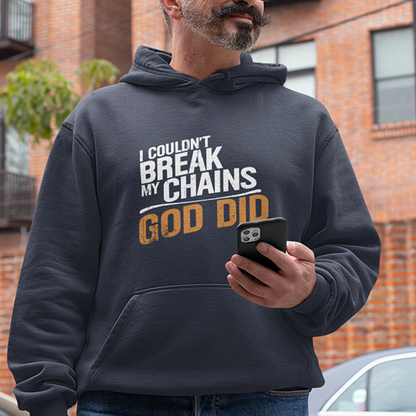 I Couldn't Break My Chains God Did Premium Sober Apparel