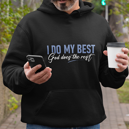 I Do My Best God Does The Rest Premium Sober Apparel Hoodie Navy