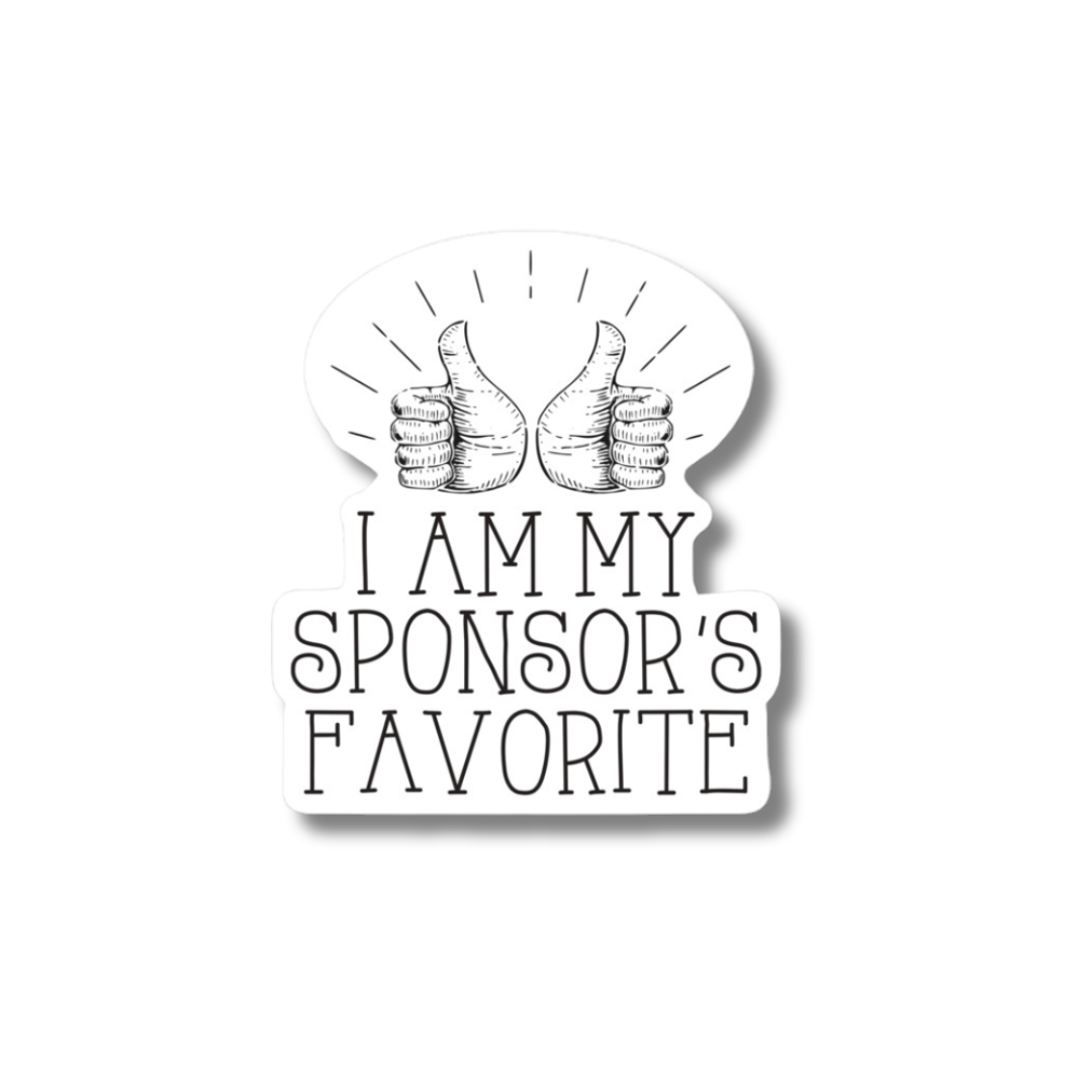 I Am My Sponsor's Favorite Sober Lifestyle