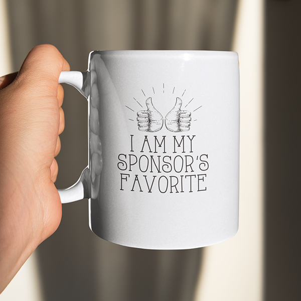 I Am My Sponsor's Favorite Merch