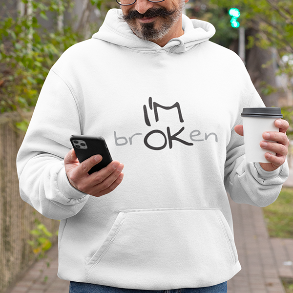 I'M brOKen Premium Sober Apparel Hoodie White