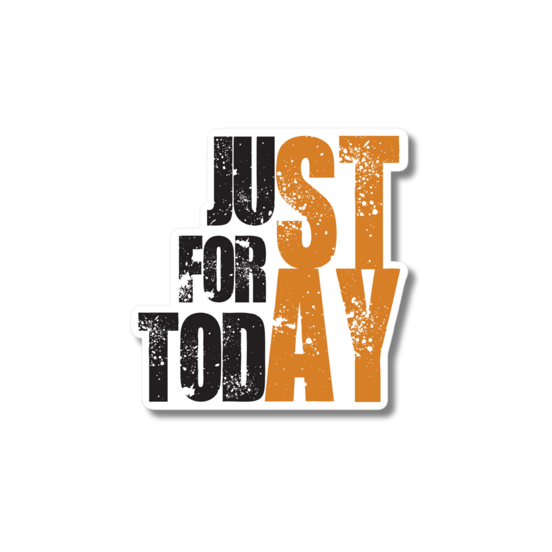 Just For Today (STAY) Merch