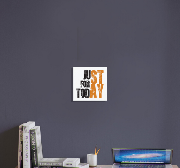 Just For Today (STAY) Merch