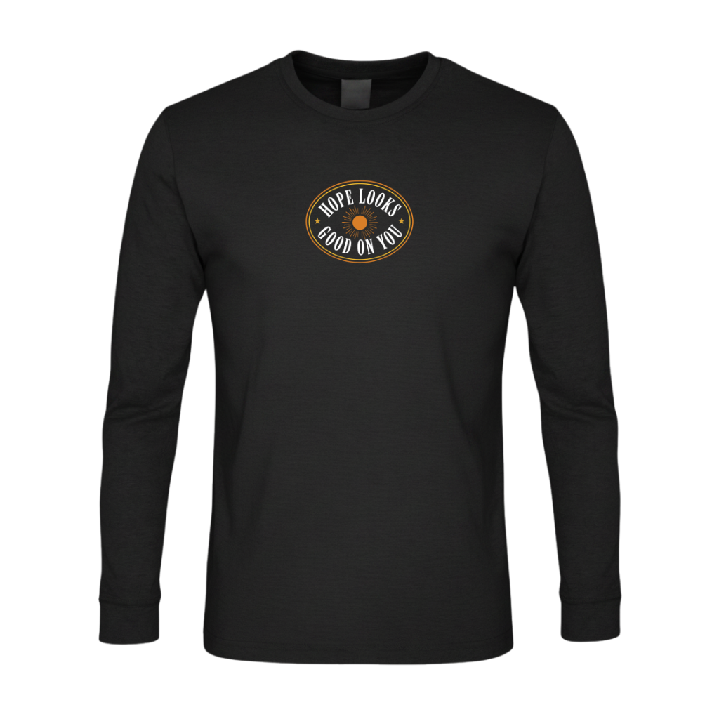 Hope Looks Good On You Premium Sober Apparel