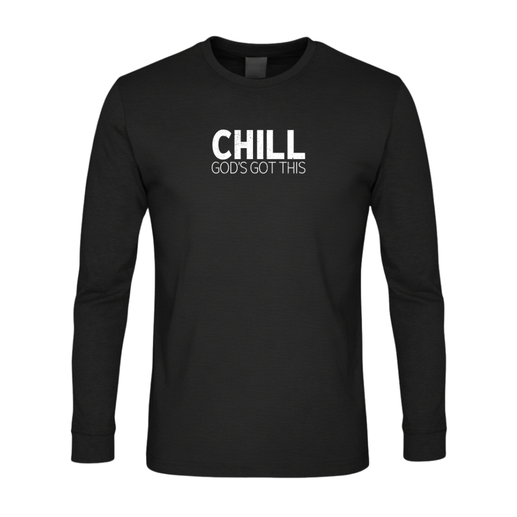 CHILL God's Got This Premium Sober Apparel