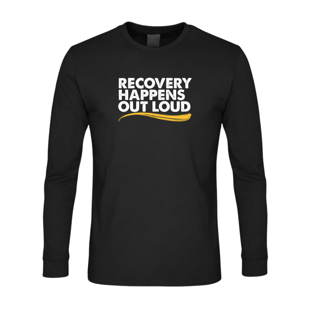 Recovery Happens Out Loud Premium Sober Apparel