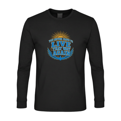 You Never Have To Live That Way Again Premium Sober Apparel