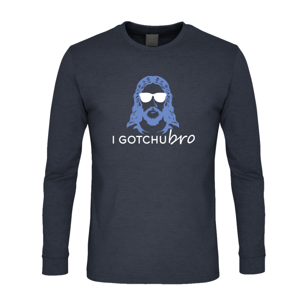 I Gotchu Bro Premium Sober Apparel Long-sleeve Navy