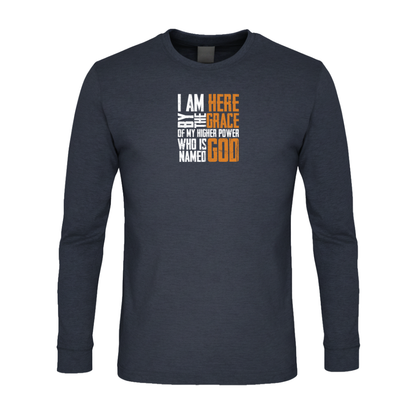 I Am Here By The Grace Of My Higher Power Who's Name Is God Premium Sober Apparel Long-sleeve Navy