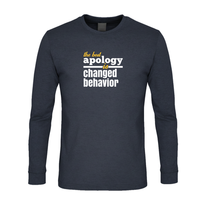 The Best Apology Is Changed Behavior Premium Sober Apparel