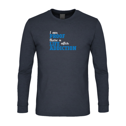 I Am Proof There Is Life After Addiction Premium Sober Apparel