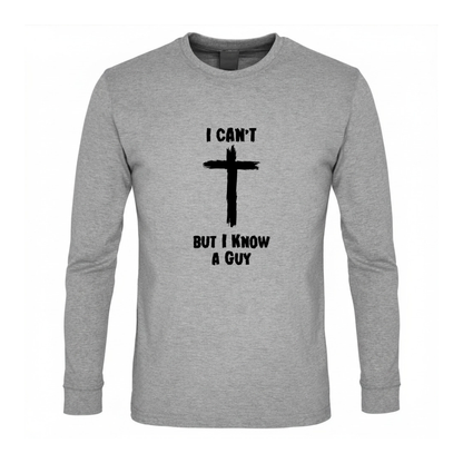 I Can't But I Know A Guy Premium Sober Apparel Long-sleeve Sports Grey
