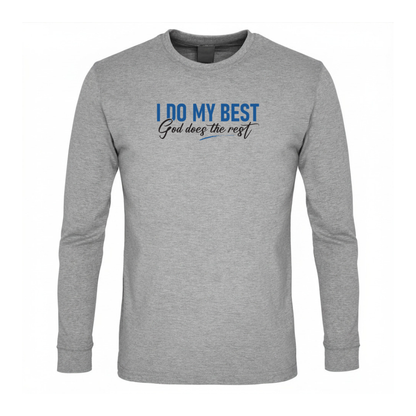I Do My Best God Does The Rest Premium Sober Apparel Long-sleeve Sports Grey
