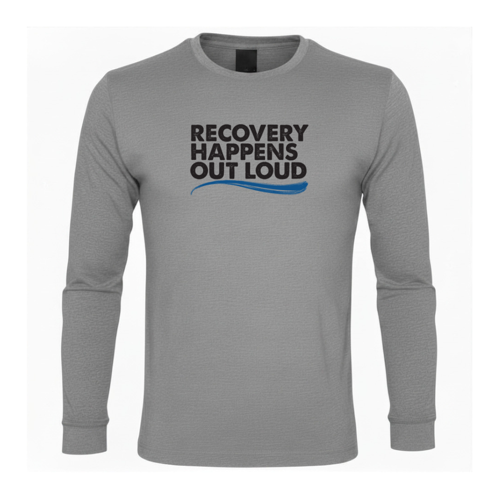 Recovery Happens Out Loud Premium Sober Apparel