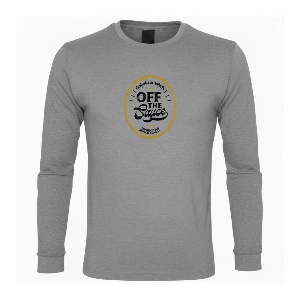 Off The Sauce Premium Sober Apparel