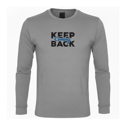 Keep Coming Back Premium Recovery Apparel