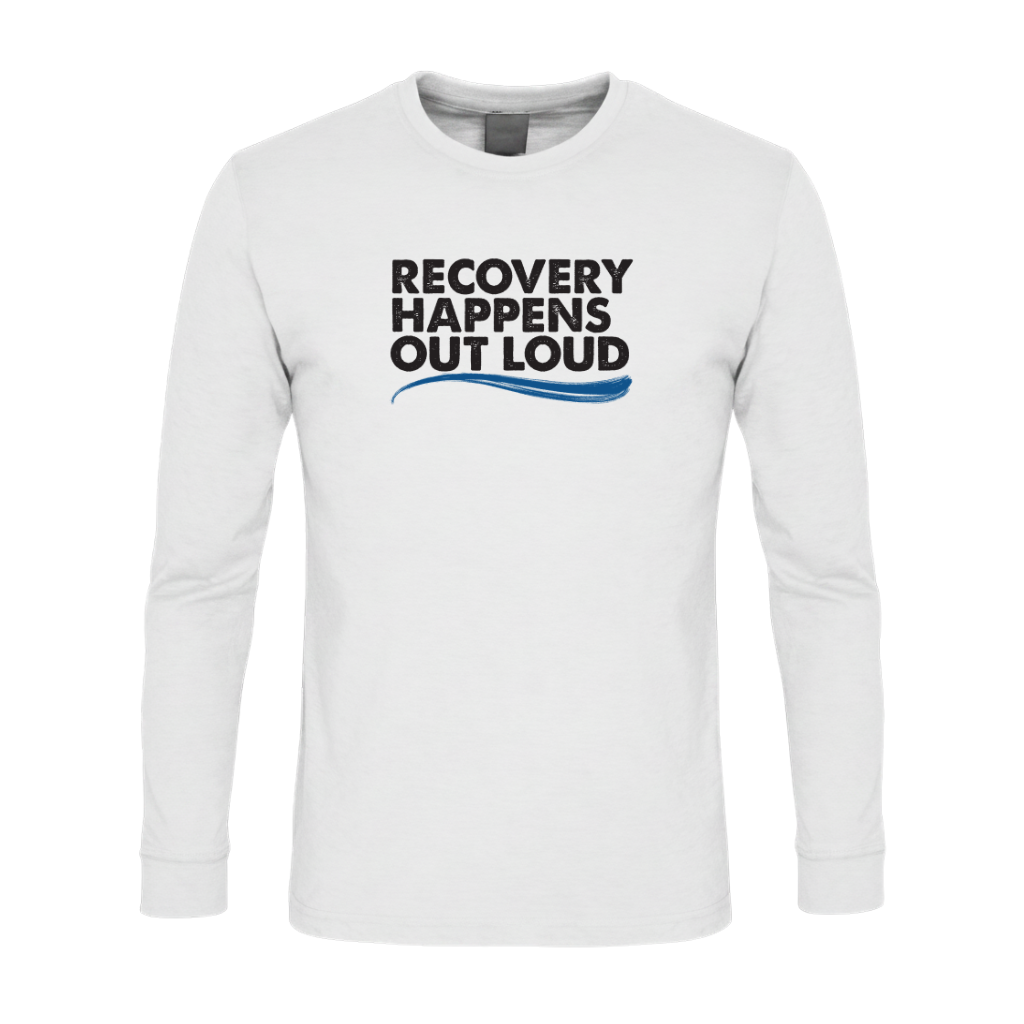 Recovery Happens Out Loud Premium Sober Apparel