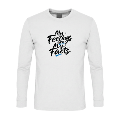 My Feelings Are My Facts Premium Sober Apparel