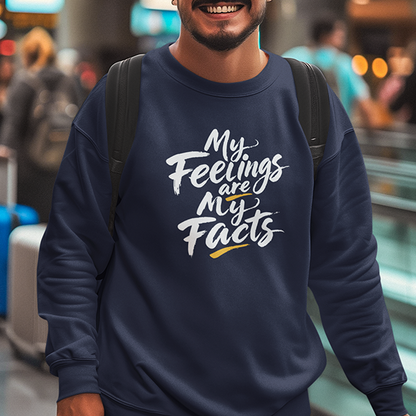 My Feelings Are My Facts Premium Sober Apparel