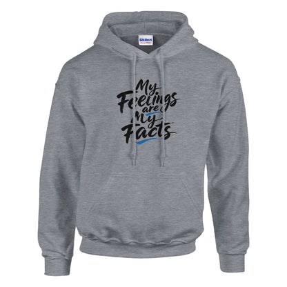 My Feelings Are My Facts Premium Sober Apparel