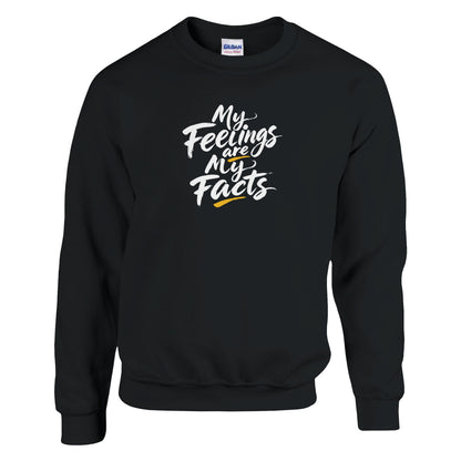 My Feelings Are My Facts Premium Sober Apparel