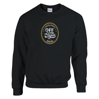 Off The Sauce Premium Sober Apparel