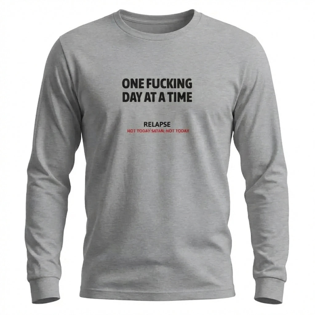 One Fucking Day At A Time Premium Sober Apparel | Long-sleeve Sports Grey