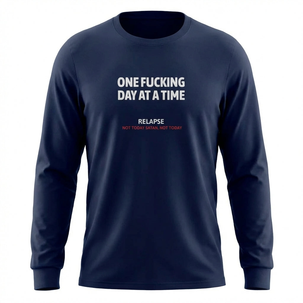 One Fucking Day At A Time Premium Sober Apparel | Long-sleeve Navy