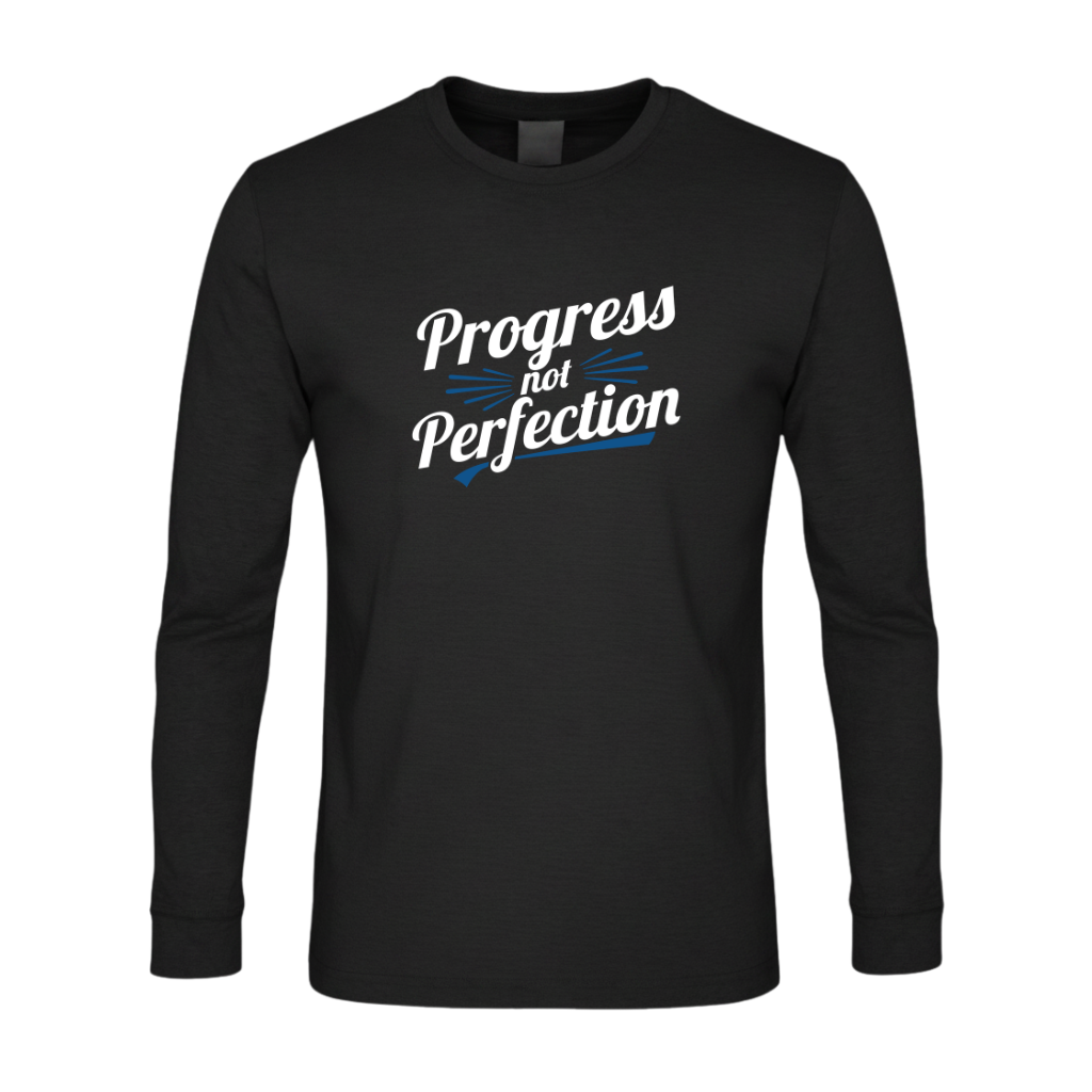 Progress Not Perfection Premium Sober Apparel