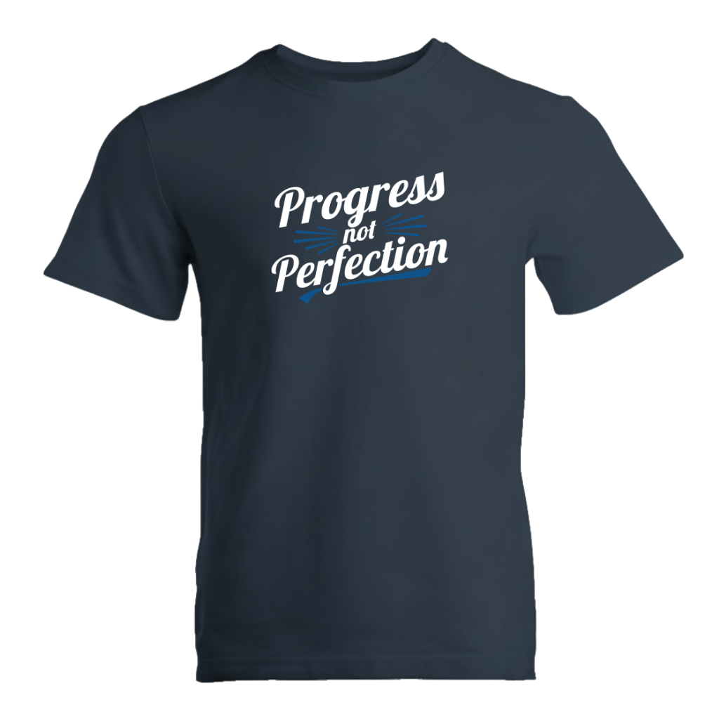 Progress Not Perfection Premium Sober Apparel