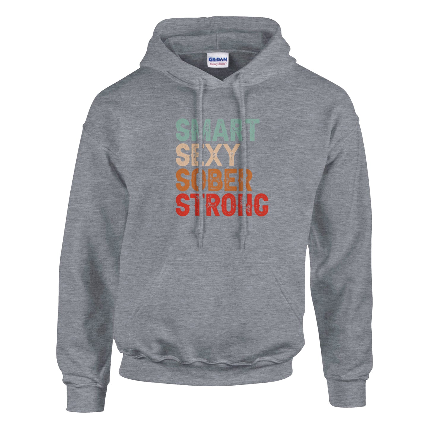 Smart Sexy Sober Strong Premium Sober Apparel Sports Grey Hoodie