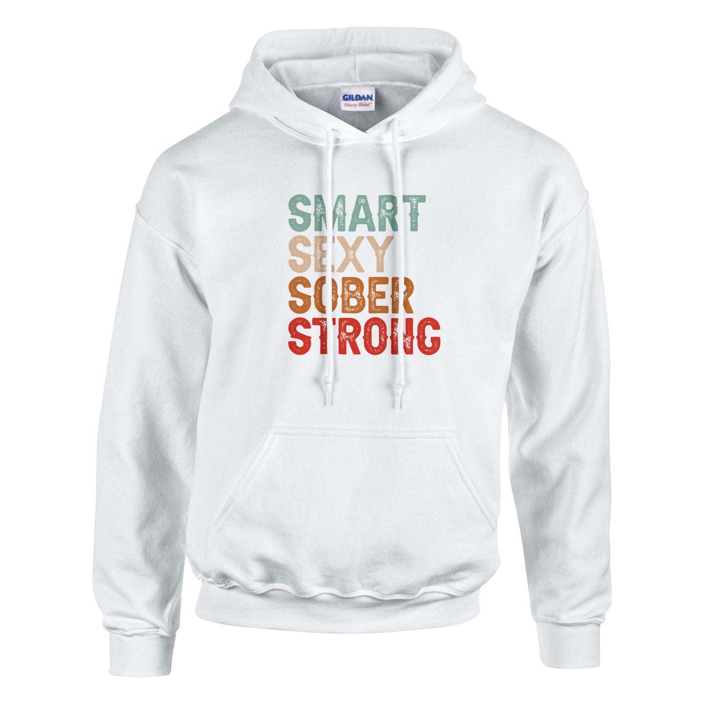 Smart Sexy Sober Strong Premium Sober Apparel White Hoodie