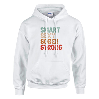 Smart Sexy Sober Strong Premium Sober Apparel White Hoodie