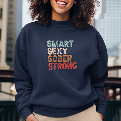 Smart Sexy Sober Strong Premium Sober Apparel Navy Sweatshirt