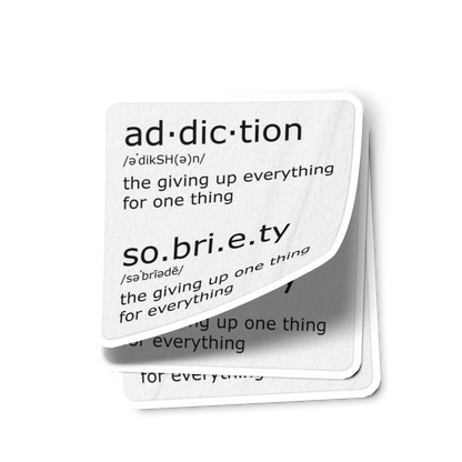 Ad.dic.tion & So.bri.e.ty Sober Lifestyle