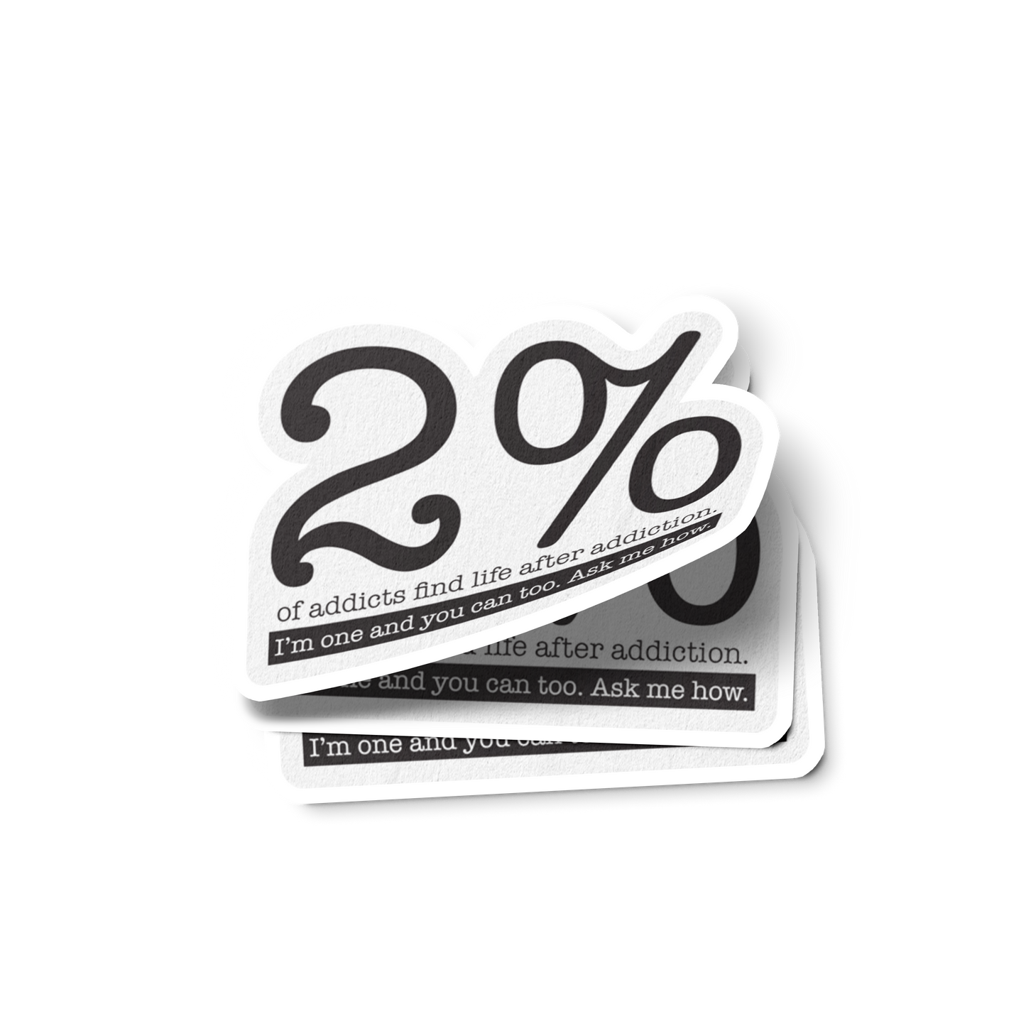 2% Of Addicts Find Life After Addiction. I'm One And You Can Too. Ask Me How Sober Lifestyle