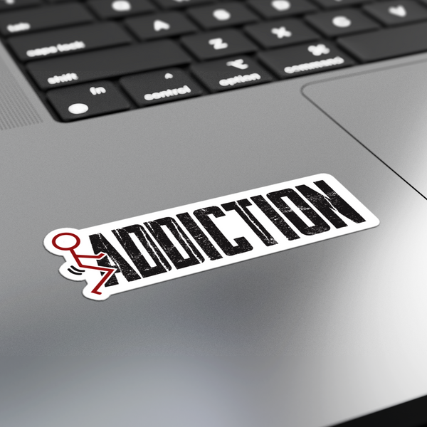 Fuck Addiction Merch