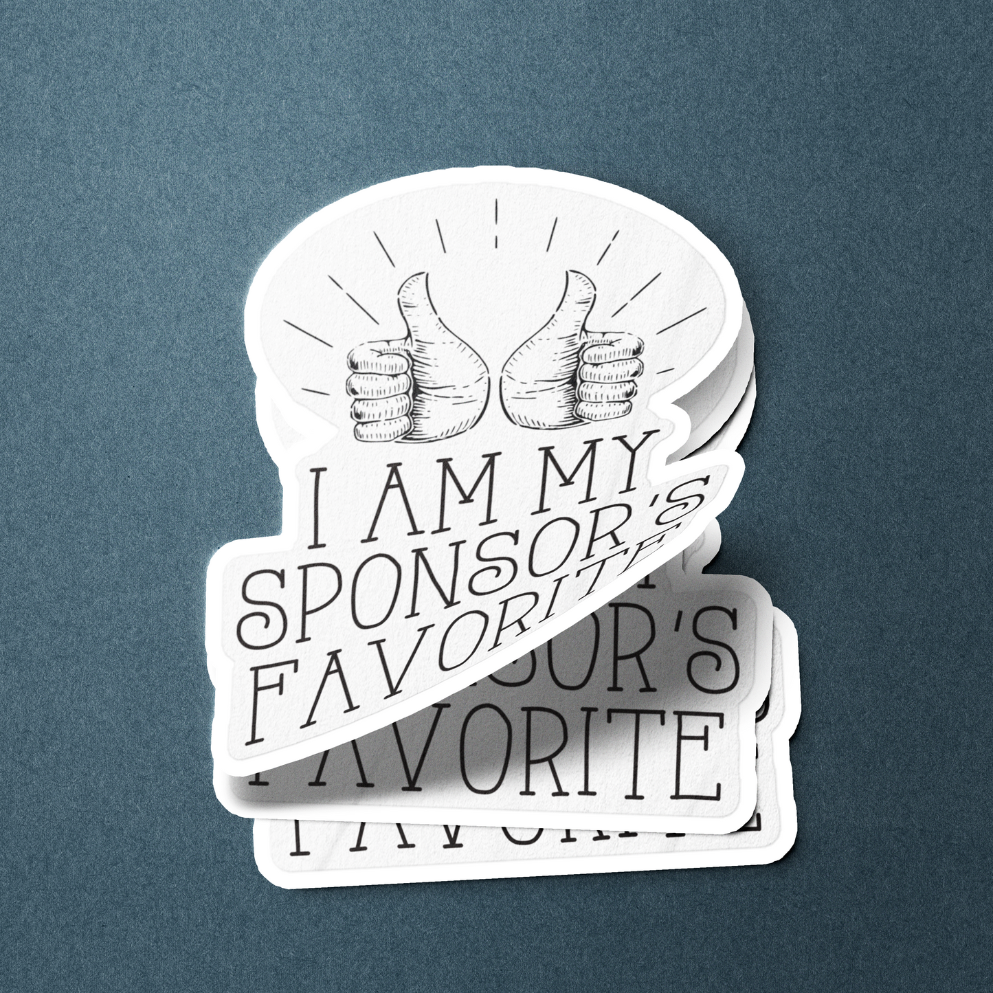 I Am My Sponsor's Favorite Sober Lifestyle