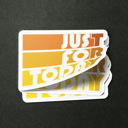 Just For Today (TRY) Sober Lifestyle