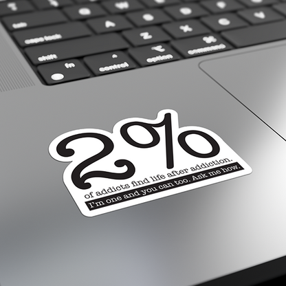 2% Of Addicts Find Life After Addiction. I'm One And You Can Too. Ask Me How Sober Lifestyle