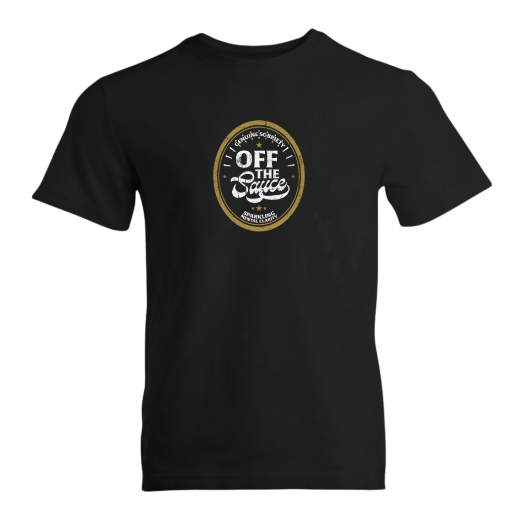 Off The Sauce Premium Sober Apparel